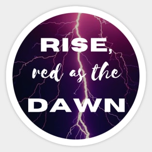 Rise Red As The Dawn Sticker